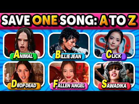 FROM A to Z: Save One Song,✨ Pick Your Favorite Songs!🔥 | Music Quiz 2026