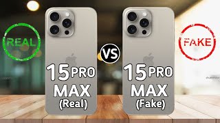 real iphone 15 pro max vs fake iphone 15 pro max