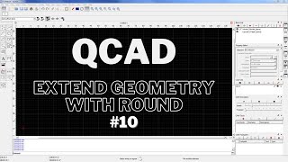 QCAD Extend geometry with round