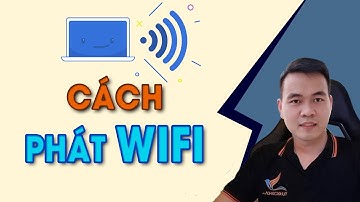 Cách phát WIFI từ Máy Tính - Laptop đơn giản, dễ hiểu 2023