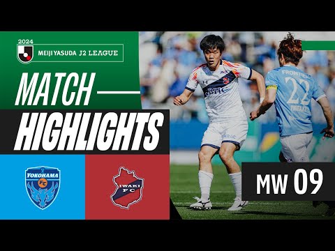 Yokohama FC Iwaki Goals And Highlights