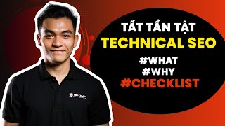 Technical SEO là gì Checklist Technical SEO - Khi nào cần Tối ưu SEO Technical