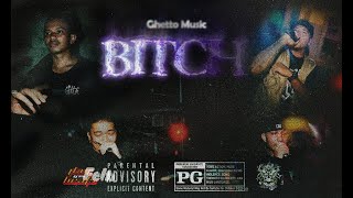 Bitch - Ghetto Music (Lyrics Visualizer)