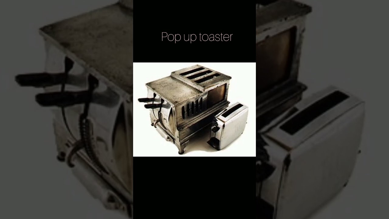 Evolution of Toaster 