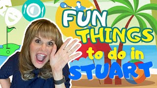 Fun things to do in Stuart - Martin County Florida