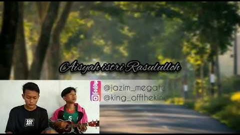 AISAH ISTRI ROSULULLAH # COVER KENTRUNG#KPO