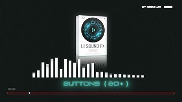 UI Sound FX by NoiseLab | Full Preview