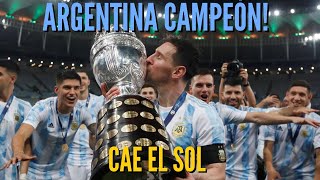 ARGENTINA CAMPEÓN COPA AMERICA 2021 - CAE EL SOL