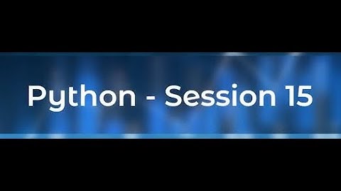 Python - Session 15 #swayamprabha #CH38SP