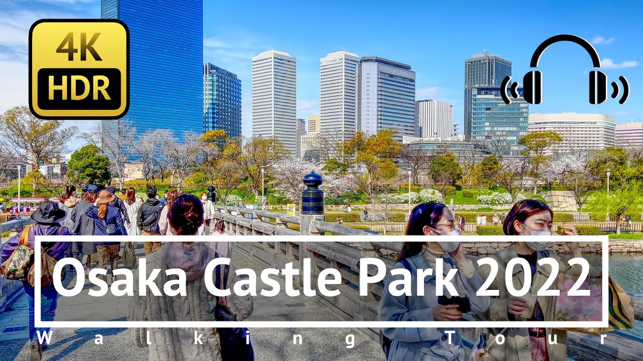 [4K/HDR/Binaural] Osaka Castle Park 2022 Walking Tour - Osaka Japan