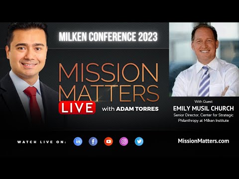 Milken 2023 Conference: Earth Action Forum (EAF) to Launch in Dubai