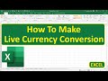 How to make live currency conversion in excel