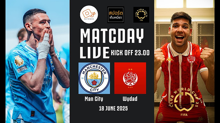 🔴 LIVE FOOTBALL : แมนเชสเตอร์ ซิตี้  2-0 วีแดด คาซาบลังก้า  | Club World Cup | 18 มิ.ย.68