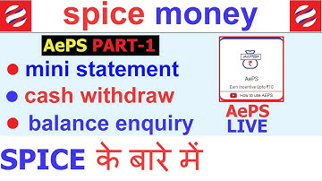 spice money AEPS  service part 1, balance enquiry,cash withdraw,mini statement bankmitra