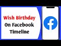 How To Wish Birthday On Facebook Timeline