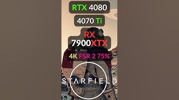 Starfield RTX 4080 RTX 4070 Ti RX 7900 XTX - 4K FSR 2 75% - AMD Ryzen 7800X3D #starfield