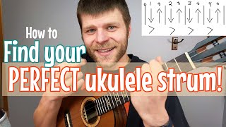 How to find the PERFECT ukulele strum pattern!