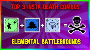 Top 3 *INSTA KILL* Combos In Elemental Battlegrounds! ROBLOX