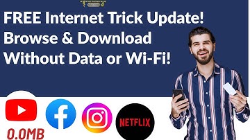 FREE Internet Trick Update! Browse & Download Without Data or Wi-Fi!"