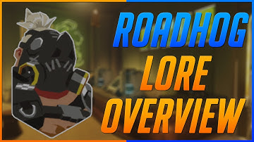 Roadhog Lore Overview