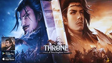 Throne of Three Kingdoms - Gameplay Walkthrough (Android, iOS)