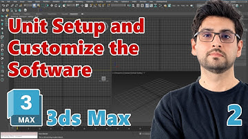 3ds Max for Architecture – Unit Setup & Customization