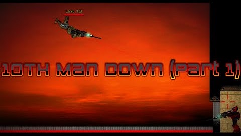 [SP] 10th Man Down Part 1 (Plazma burst 2)