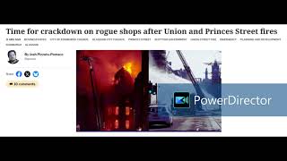 Excerpt from the Herald “Time for crackdown on rogue shops after Union and Princes Street fires”