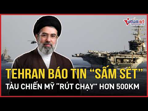 Tehran drops "bombshell": US warships "flee" over 500km from Iranian coast