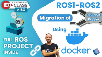 Migration of ROS1 OnRobot RG2 Gripper Driver to ROS2 using Docker | ROS Developers OpenClass