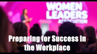 Denver Women Leaders Association Chapter Meeting: Preparing for Success in the Workplace