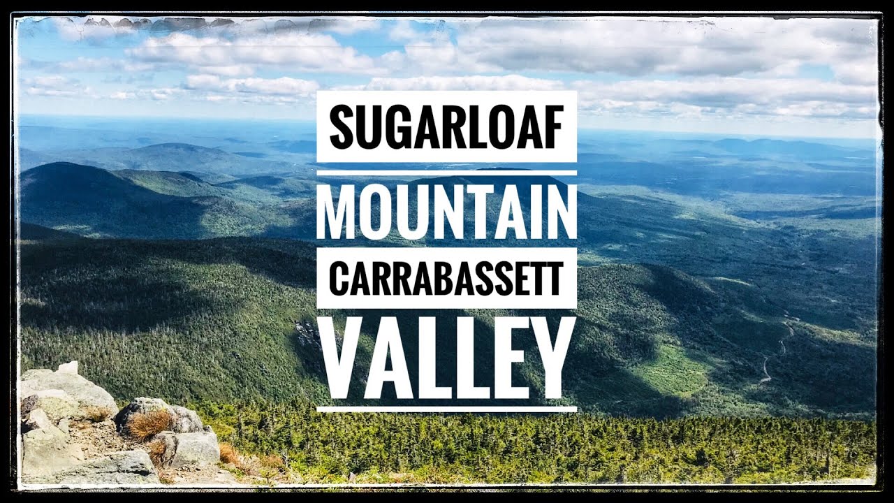 Hiking Sugarloaf Mountain in Carrabassett Valley YouTube