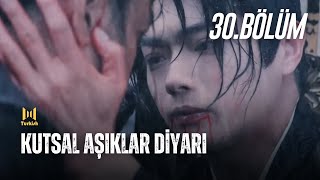 Kutsal Aşıklar Diyarı L 30Bölüm L Wonderland Of Love L Xu Kai Jing Tian L 乐游原