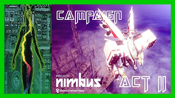 Act II [Campaign] [Project Nimbus] [1080p]