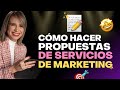 Cmo hacer propuestas de servicios de marketing  vilmanez