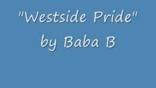 Miniatura de vídeo de "Westside Pride - Baba B"