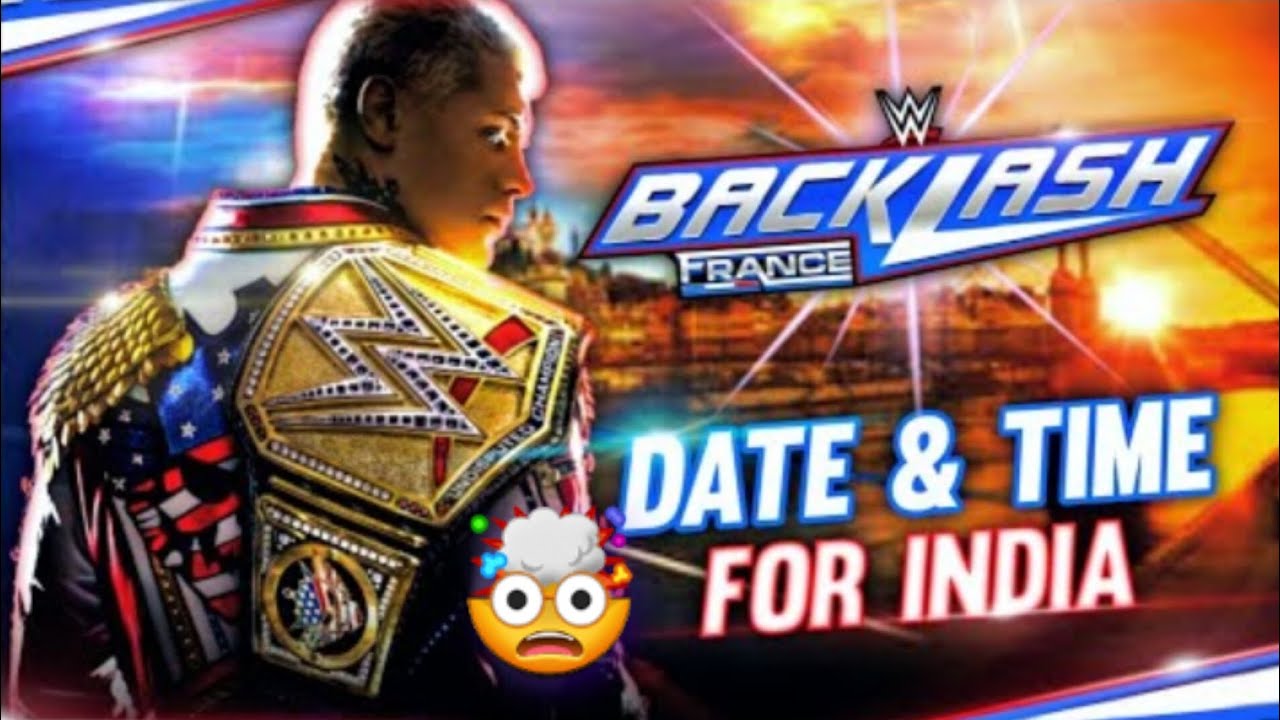🤯WWE BACKLASH DATE,TIME WHERE TO WATCH 🤔 - YouTube