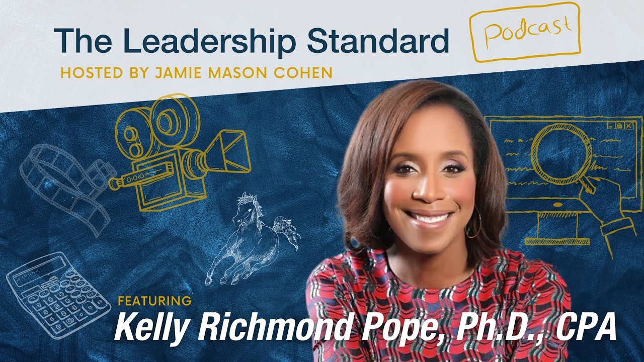 Dr. Kelly Richmond Pope Leadership Lessons, WhistleBlowers, and