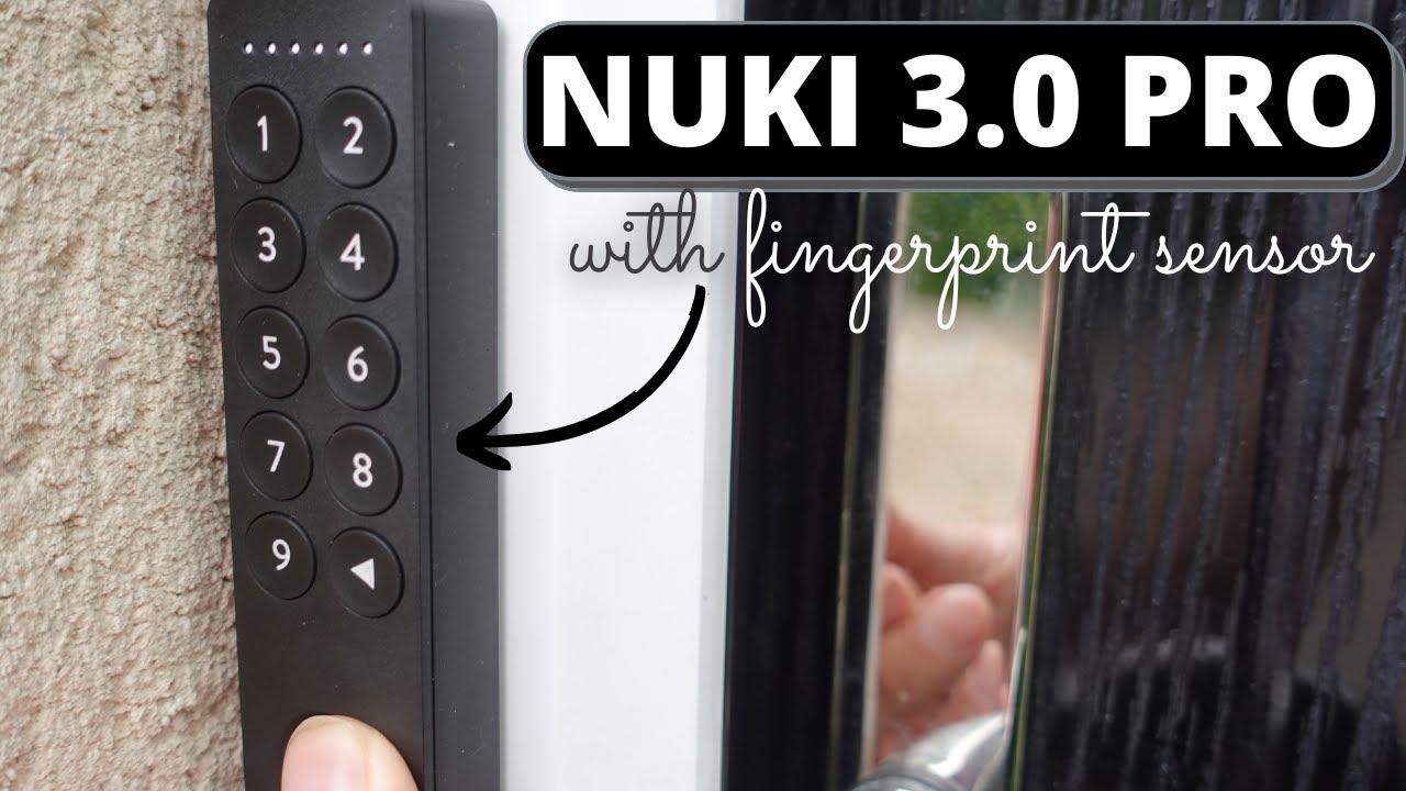 my New Fingerprint Sensor for my Front Door (Nuki 3.0 Pro) 