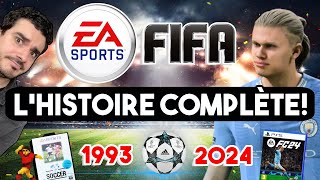 La Véritable HISTOIRE de FIFA (1993 - 2024)