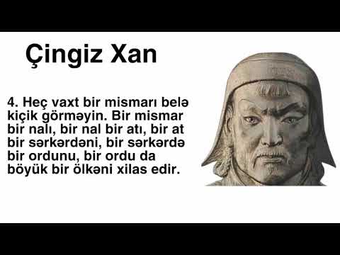 Çingiz Xan-dan dəyərli sözlər