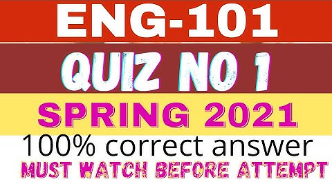 ENG101 Quiz 1 Spring 2021 || eng101 quiz 1 by VU Short Notes || Eng101 Quiz 1 - Virtual University