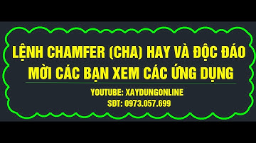 HƯỚNG DẪN CHI TIẾT LỆNH CHAMFER (CHA) - VÁT GÓC CÁC ĐỐI TƯỢNG
