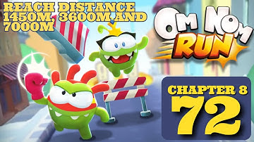 Om Nom: Run Mobile Gameplay Walkthrough | Mission 72 | Chapter 8 | Reach Distance 1450m,  3600
