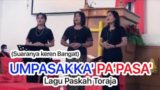 Lagu Rohani Paskah Toraja Umpasakka' Pa'pasa'