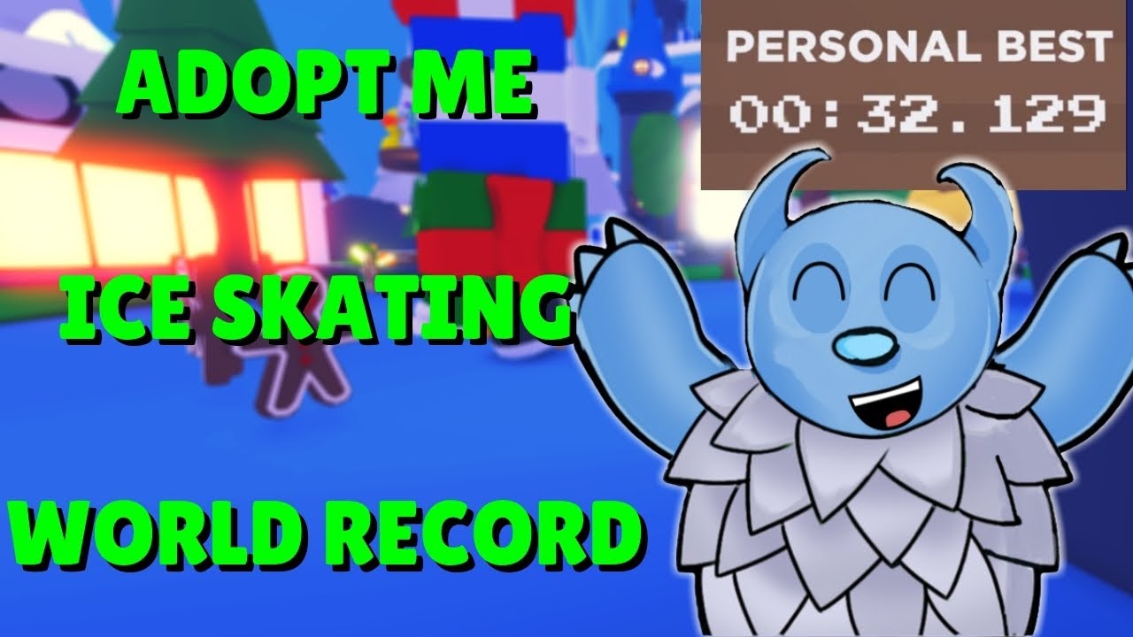 Can We Beat The World Record In Adopt Me Ice Skating Roblox YouTube
