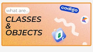 Classes and Objects- Easiest Explanation | App Development Bootcamp