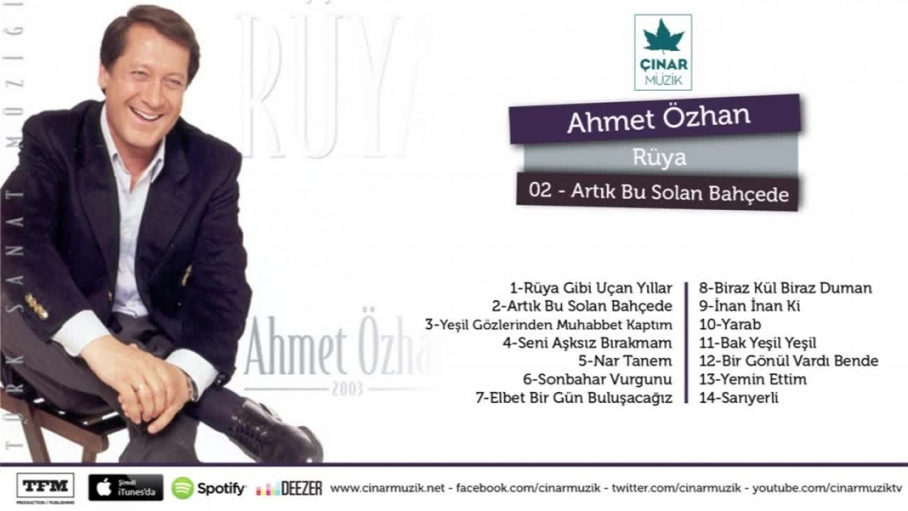 Ahmet Özhan - Artık Bu Solan Bahçede