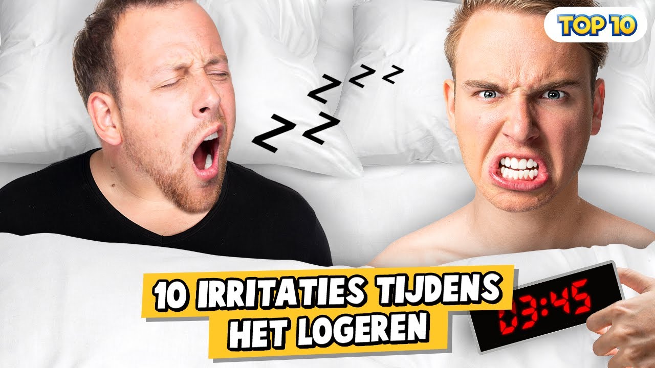10 IRRITATIES TIJDENS HET LOGEREN!