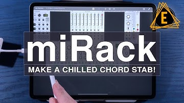 miRack - Make A Chilled Chord Stab! - Beginner Friendly Tutorial